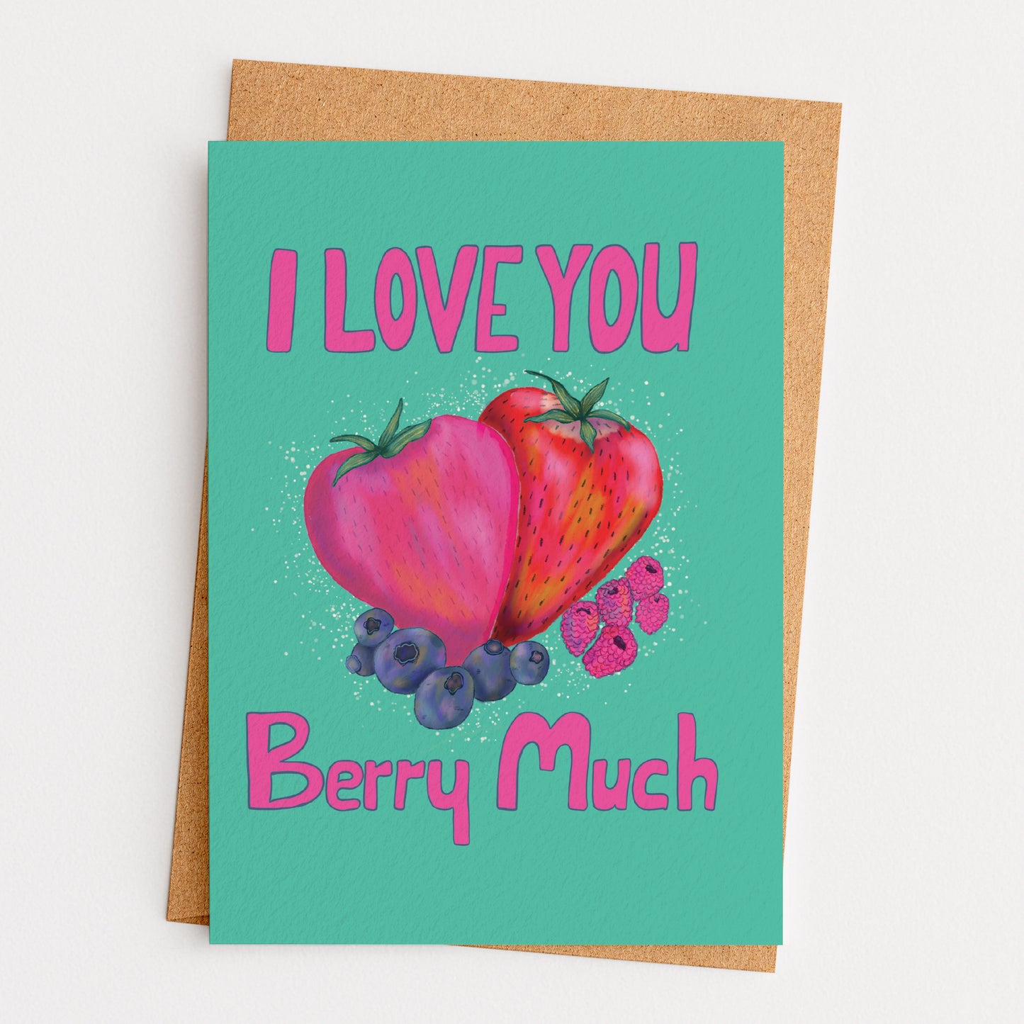 I Love You Berry Much Whimsical Fruit Art Greeting Card